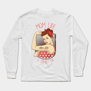 Mom Life is the Best Life Long Sleeve T-Shirt